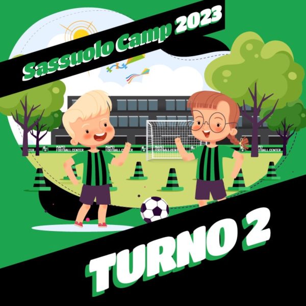 Sassuolo Camp 2023 - Turno 2